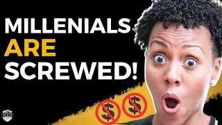 Why MILLENNIALS Are Financially SCREWED! | Wealth Nation