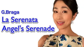 Angel's Serenade/ La Serenata / Getano Braga/ セレナータ/ブラガ