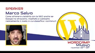 Marco Salvo: Come ottenere visibilità con la SEO anche se Google ha cambiato il modo in cui clas...