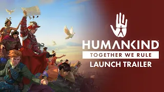 Together We Rule - Launch Trailer | HUMANKIND™ 1st Expansion