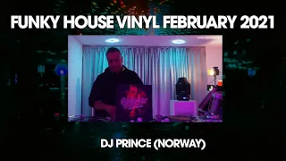 Funky House Vinyl set by DJ Prince (Norway)