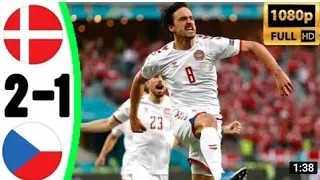 Denmark vs Czech Republic 2-1 Highlights And Goals 2021