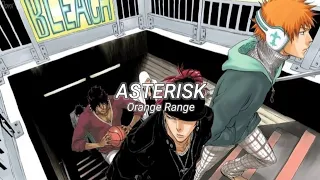 Bleach Opening 1 - Asterisk Lyrics