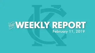 The Weekly Report - February 11, 2019 - City of Kansas City, Missouri