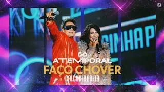 Calcinha Preta - Faço Chover (It Will Rain) #ATEMPORAL (Ao vivo em Salvador)