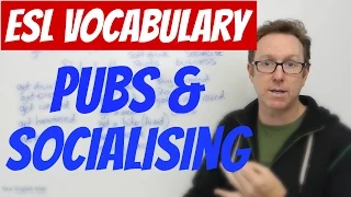 English vocabulary - Pubs and socialising - palabras en inglés