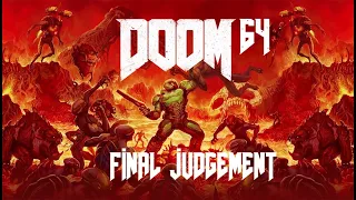 DOOM 64 - FINAL JUDGEMENT / MAP 39 / LOST LEVELS