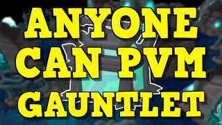 The Gauntlet Guide IRONMAN | The Best Place To Learn PVM! | Anyone Can PVM OSRS