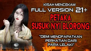 SADIS ❗❗❗ PETAKA SUSUK NYI BLORONG DEMI MEMIKAT PARA LELAKI FULL VERSION