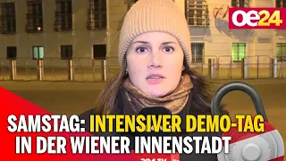 Intensiver Demo-Tag am Samstag in der Wiener Innenstadt