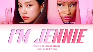 JENNIE - I'M JENNIE ft. Nicki Minaj Color Coded Lyrics