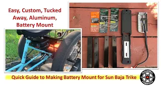 How to Build Custom Sun Baja Trike Electric Battery Mount for Electric E-Bike E-Trike conversion