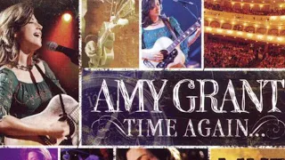 Amy Grant - Time Again (Live)