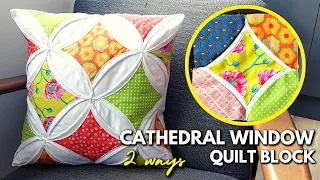 The 2 Ways of Making A Cathedral Window Quilt Block | How to Make a Cathedral Window Pillow