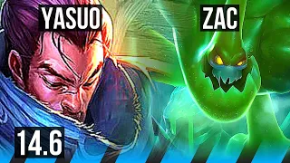 YASUO vs ZAC (MID) | 6/0/1, 900+ games, Dominating | NA Master | 14.6