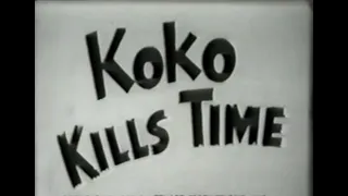 Koko Kills Time - Animated Cartoon Short From 96 Years Ago!