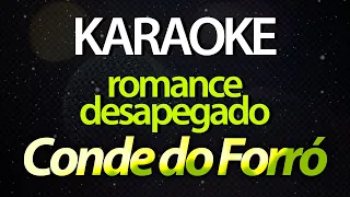 ⭐ Romance Desapegado (É Muito Casal Fingindo Que Se Ama) - Conde do Forró (Karaokê Version) (Cover)