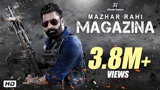 Mazhar Rahi : Magazina | Official Music Video | Punjabi Song 2019 | Hash Stereo