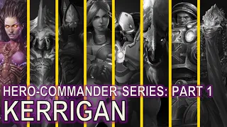 Who is the strongest hero commander? Part 1: Kerrigan [Starcraft II: Co-Op]
