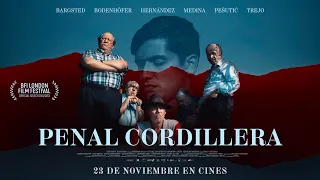 Penal Cordillera - Prison in the Andes | Tráiler Oficial | Estreno 23 de Noviembre solo en cines