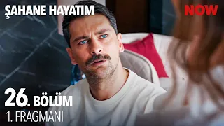 Şahane Hayatım 26. Bölüm 1. Fragmanı @SahaneHayatimDizi