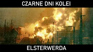 CZARNE DNI KOLEI #46 - Piekło w Elsterwerdzie. Katastrofa kolejowa w Elsterwerdzie (1997)