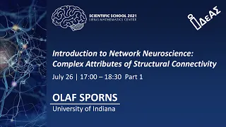 Introduction to Network Neuroscience: Complex Attributes of Structural Connectivity 1. OLAF SPORNS