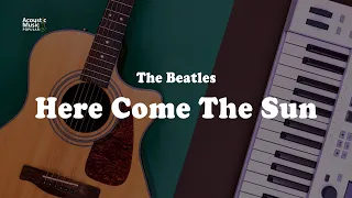 The Beatles - Here Come The Sun (Acoustic Guitar Karaoke and Lyric)