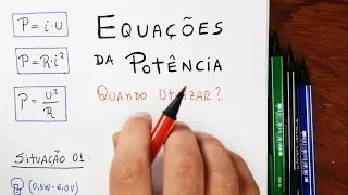 Equações da Potência Elétrica - Aprenda a Utilizar (# Técnica 04 de 10)