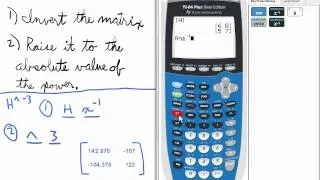 Raising a Matrix to a Negative Power TI 84 Calculator