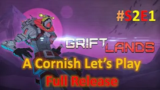 Griftlands: Full Release: A Cornish Let's Play #S2E1