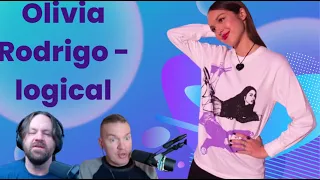 Olivia Rodrigo - logical | REACTION @OliviaRodrigo