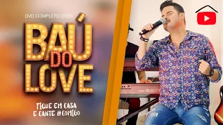 DVD Completo | Baú do Love - Kart Love (2020) #FiqueEmCasa e Cante #Comigo