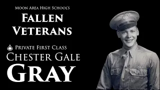 Moon High School's Fallen Veterans:  Chester Gale Gray