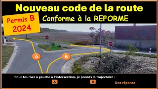 TEST Nouveau examen code de la route 2024 conforme à la nouvelle réforme  GRATUIT n° 68