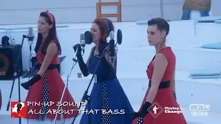 Pin-Up Sound - All About That Bass - Playing For Change Day Ibiza 2017