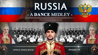 Russia 🇷🇺 • A Dance Medley! (World Dance Series: ep19) русские танцы и танцы народов России | Part 1