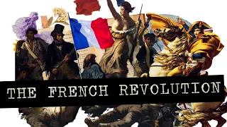 How the French Revolution Changed the World