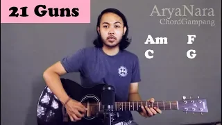 Chord Gampang (21 Guns - Green Day) by Arya Nara (Tutorial Gitar) Untuk Pemula