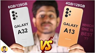 Samsung galaxy a13 vs Samsung galaxy a32 Detailed Comparison | Display, Camera and performance ?