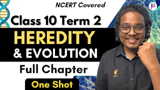 Heredity & Evolution Class 10 Term 2 | One Shot | Full Chapter