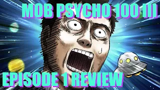 Mob Psycho 100 Season 3: Episode 1 - RECAPED & REVIEWED! + Thoughts on the series so far