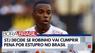 Julgamento de Robinho por estupro começa nesta quarta-feira (20) I Bora Brasil