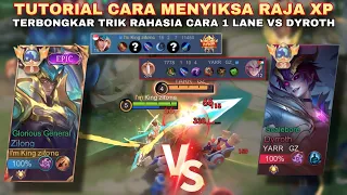 TUTORIAL CARA 1 LANE VS DYROTH DI PATCH TERBARU, Pereman XP di Lock Sampe kayu🔥 | MLBB