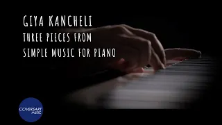 Giya Kancheli - Three Pieces from "Simple Music for Piano" / @coversart