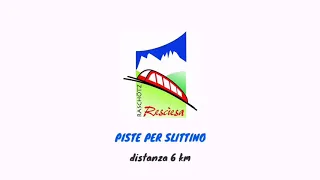 Resciesa. Piste per slittino.