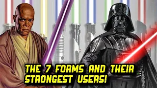 The 7 Lightsaber Forms And Their STRONGEST USERS EXPLAINED | Star Wars Lore