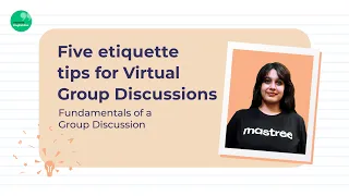 5 etiquette tips for Virtual Meetings | Fundamentals of a Group Discussion | Career advice | Mastree
