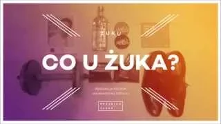 Żuku - Co u mnie ? / Co u Żuka ?