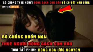 🎬 Bố Chồng Khốn Nạn Thuê Người Đóng Gạch Con Dâu Và Cái Kết